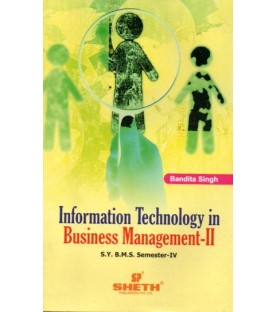 Information Technology in Business management-II SYBMS Sem 4 Sheth Publication